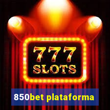 850bet plataforma